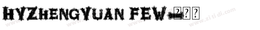 HYZhengYuan FEW字体转换